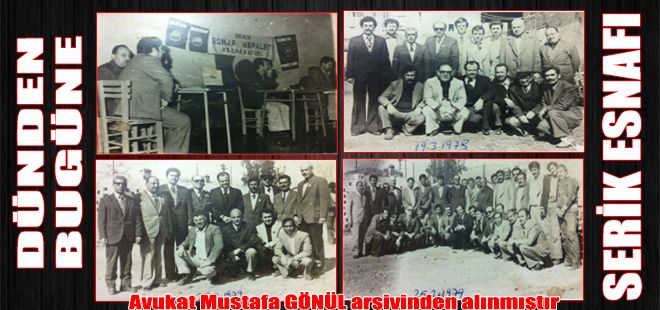 DÜNDEN BUGÜNE SERİK ESNAFI