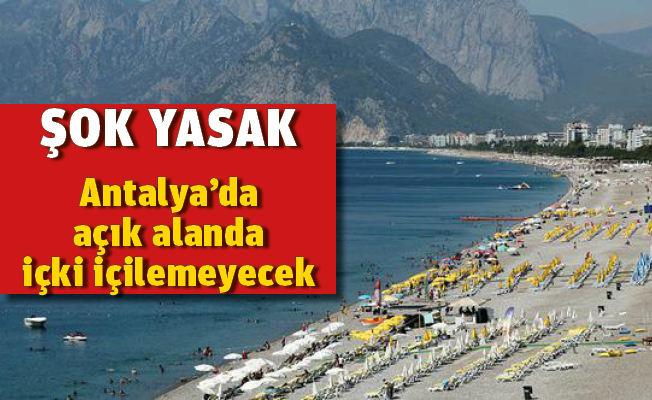 Açık alanda Alkol içilmesi yasaklandı