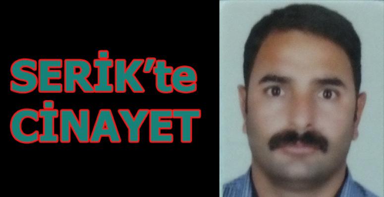 Serik’te Cinayet