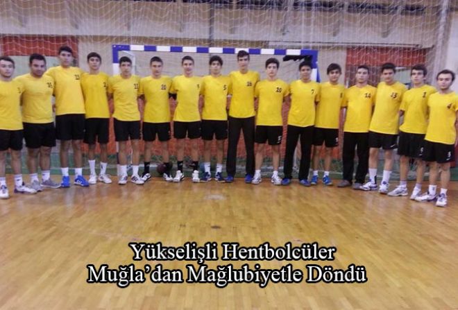 YÜKSELİŞ İLK YENİLGİSİNİ MUĞLA'DAN ALDI