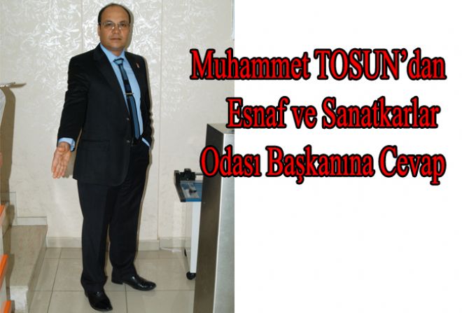 MUHAMMET TOSUN'DAN CEVAP