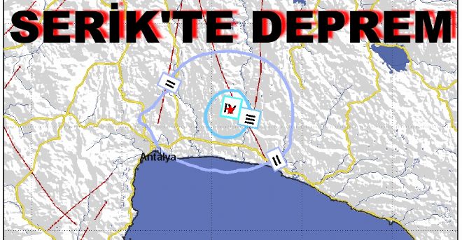 SERİK'TE DEPREM