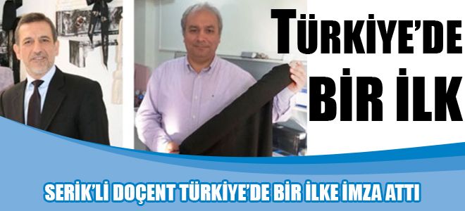 SERİKLİ DOÇENT TÜRKİYE'DE İLKE İMZA ATTI