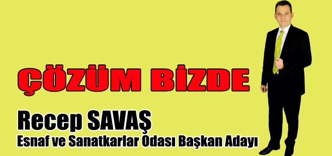 RECEP SAVAŞ ÇÖZÜM BİZDE
