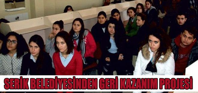 SERİK BELEDİYESİNDEN GERİ KAZANIM PROJESİ