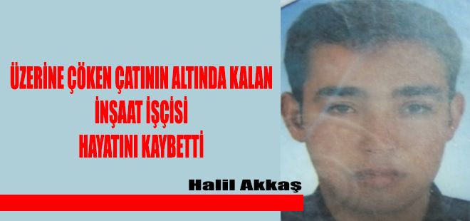 TADİLAT SIRASINDA ÇÖKEN ÇATININ ALTINDA CAN VERDİ