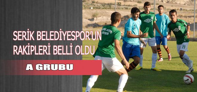 SERİK BELEDİYE SPORUN RAKİPLERİ BELLİ OLDU