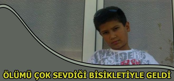 BELEK KAVŞAĞINDAKİ KAZADA ÖLÜMÜ ÇOK SEVDİĞİ BİSİKLETİYLE GELDİ