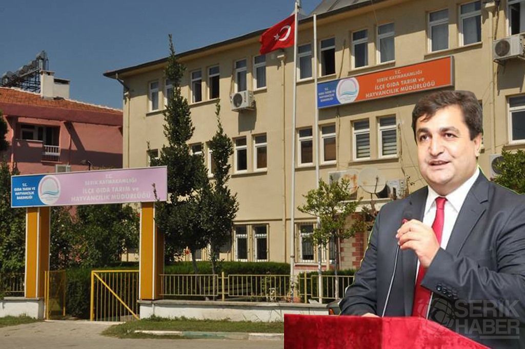 Serik İlçe Tarım Müdürü “Çömezoğlu” görevden alındı